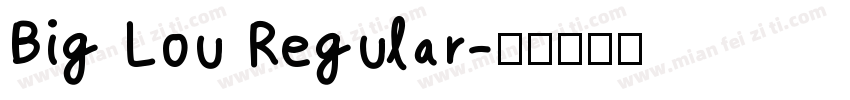 Big Lou Regular字体转换
